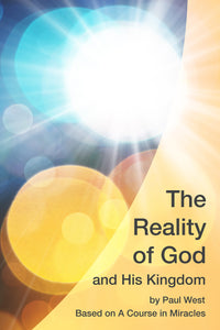 The Reality of God and His Kingdom ACIM book